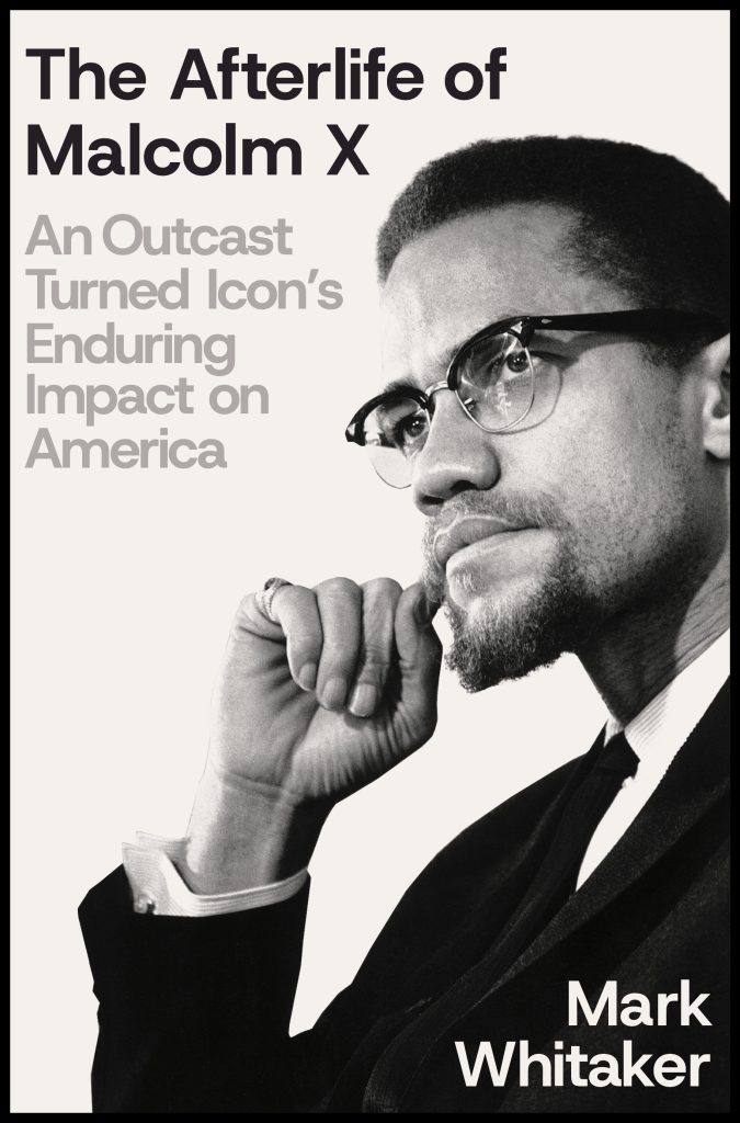 Afterlife of Malcolm X